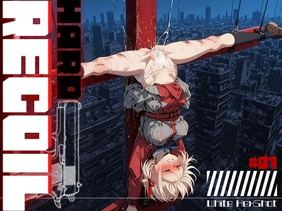 HARD RECOIL ＃01